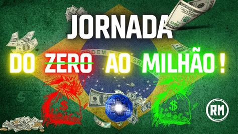 SAINDO DO ZERO ATÉ CHEGAR NO PRIMEIRO MILHÃO Rumo ao Milhão YouTube