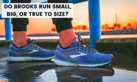 Do Brooks Run Small Big Or True To Size Sizing Chart Shoes Matrix