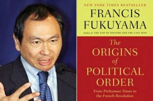 Francis Fukuyama Quotes. QuotesGram