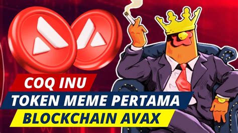 COQ Inu Adalah Meme Coin Masa Depan Di Blockchain AVAX YouTube