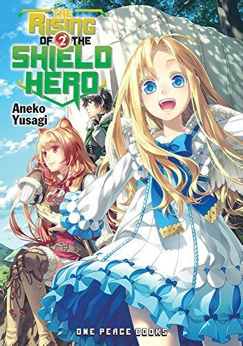 The Rising Of The Shield Hero Volume 02 Light Novel By Aneko Yusagi