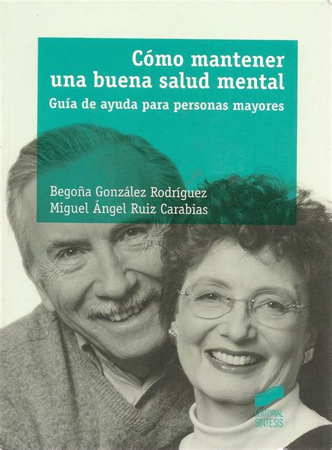 Como Mantener Una Buena Salud Mental Guia De Ayuda Para Personas