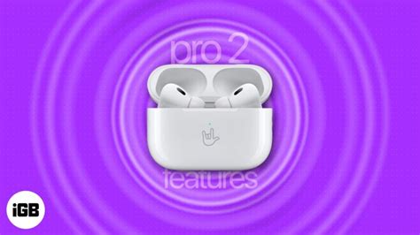 How To Use Adaptive Audio Personalized Volume On Airpods Pro Igeeksblog