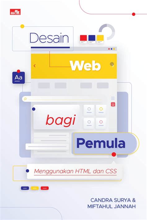 Jual Buku Desain Web Bagi Pemula Menggunakan Html Dan Css Karya Candra