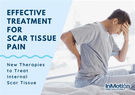 Internal Scar Tissue Pain | Non-Invasive Treatments Reduce Pain