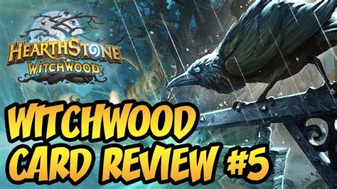 Hearthstone Controls Witchwood Card Review 5 Youtube