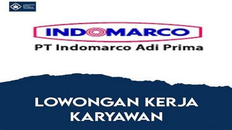 Lowongan Kerja Kendari PT Indomarco Adi Prima Buka Loker Driver