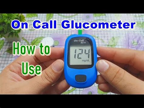 How To Use On Call Glucometer On Call EZ II How To Check Glucose