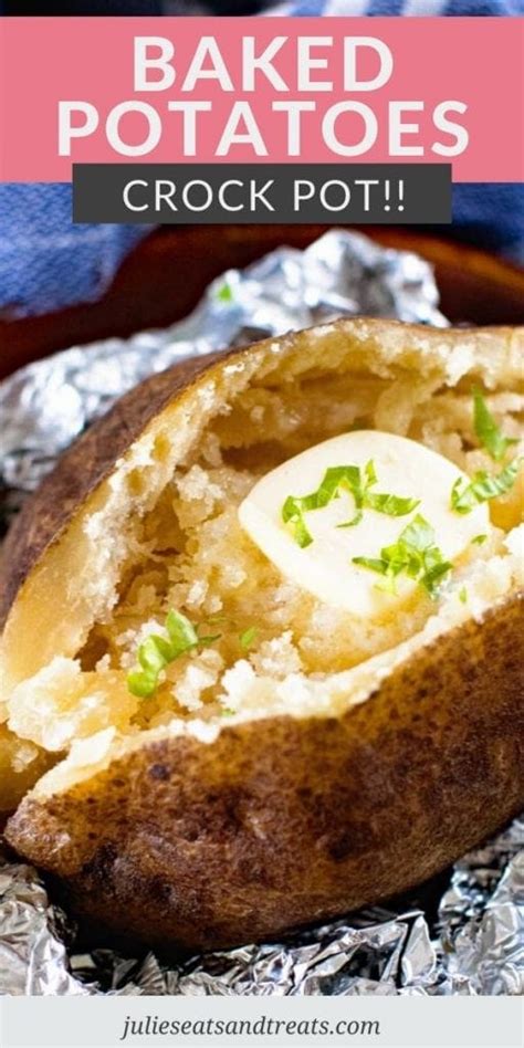 Crock Pot Baked Potatoes Julies Eats And Treats