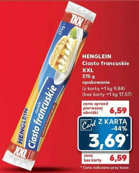 Ciasto Francuskie Xxl Henglein G Kaufland Z Kart Kaufland Pepper Pl