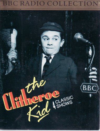 Clitheroe Kid Bbc Radio Collection Uk 9780563410010 Books