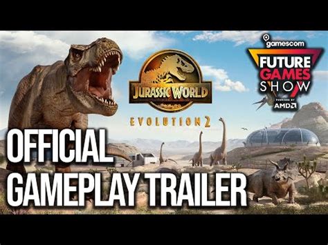 Gamescom 2021 Jurassic World Evolution 2 New Gameplay GameGrin