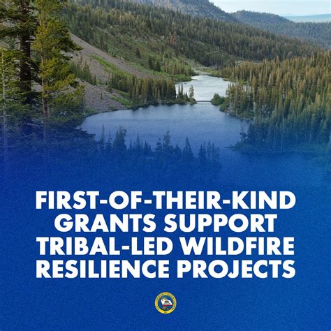 First Of Their Kind Grants Support Tribal Led Wildfire Resilience