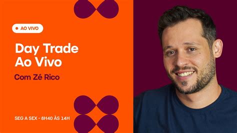 Day Trade Ao Vivo Z Rico Analista An Lise T Cnica E Tape Reading