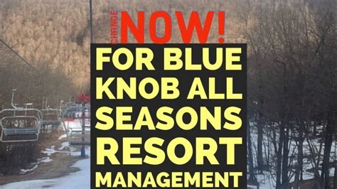 Petition · A Change in Blue Knob Ski Resort for Better Management ...