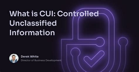 What Is Cui Controlled Unclassified Information Cuick Trac™