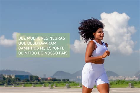 Conhe A Atletas Negras Pioneiras No Esporte E Na Luta Contra O