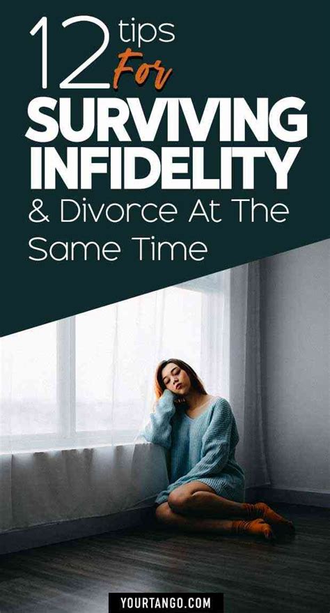 12 Tips For Surviving Infidelity And Divorce At The Same Time Surviving