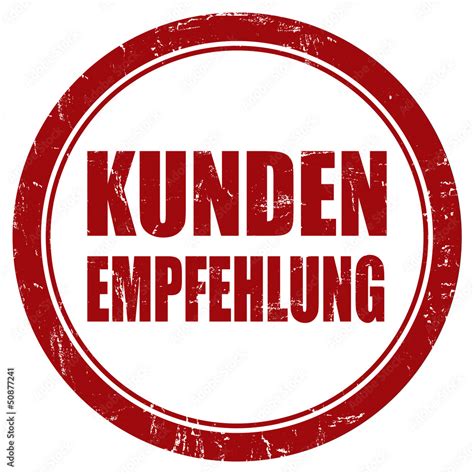 Grunge Stempel Rot Rund KUNDEN EMPFEHLUNG Stock Illustration Adobe Stock