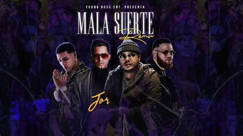 Jory Boy Mala Suerte Remix Ft Juhn Allstar X Ken Y X Miky Woodz YouTube