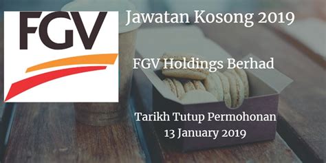 Jawatan Kosong Fgv Holdings Berhad January Iklan Jawatan Kosong