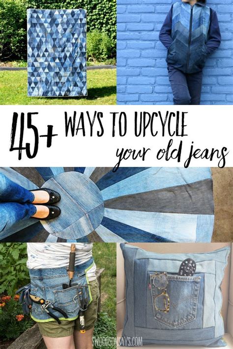 What To Do With Old Jeans 45 Upcycle Sewing Tutorials Upcycle Sewing Denim Crafts Diy Diy