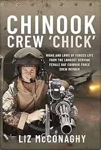 Chinook Crew Chick Highs And Lows Of Forces Life From The Longest