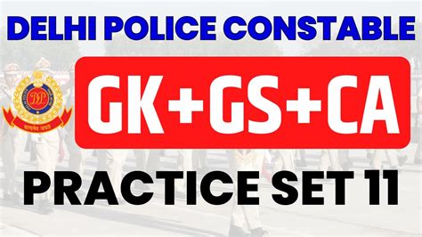 Delhi Police 2023 Gs For Delhi Police Delhi Police Gs Practice Set