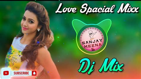 Humne Tumko Dil Ye De Diya Dj Remix Hindi Dj Love Song Dj Sanjay