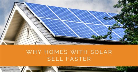 Why Homes With Solar Sell Faster Solar Panels Network Usa