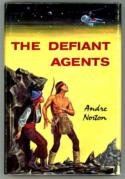 The Defiant Agents By Andre Norton Emsh Cover Art 1st Ed Signed By Andre Norton Very Good