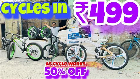 Cheapest Cycle Market In Delhi Imported Cycles In Rs Fatbike