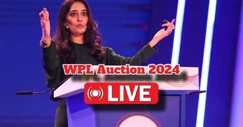 WPL Auction 2024 LIVE Updates From The Event Read Scoops