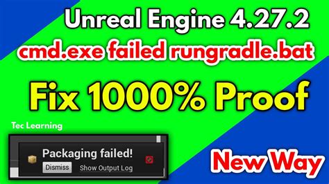 Unreal Engine Cmd Exe Failed Rungradle Bat Problem Fix Problem