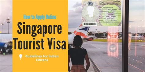 How To Get A Singapore Tourist Visa Apply Online For Indian Citizens