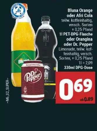 Bluna Orange Oder Afri Cola Oder Orangina Oder Dr Pepper Angebot Bei