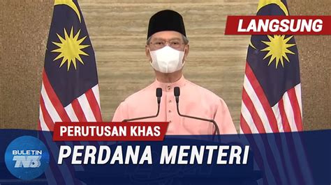 Penuh Perutusan Khas Perdana Menteri Mei Youtube