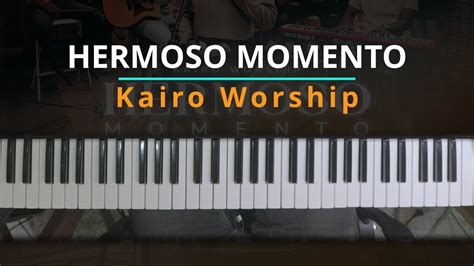 TUTORIAL Hermoso Momento Kairo Worship Sesión Acústica Kevin