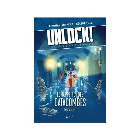 Unlock Escape Geeks Echappe Toi Des Catacombes