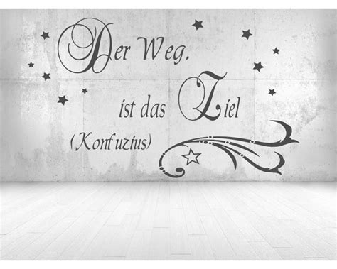 Wandtattoo Der Weg Ist Das Ziel Konfuzius 68019