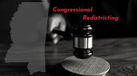 Mississippi Congressional Redistricting goes into effect as Legislature ...