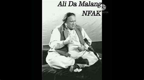 Ali Da Malang Ustad Nusrat Fateh Ali Khan Youtube