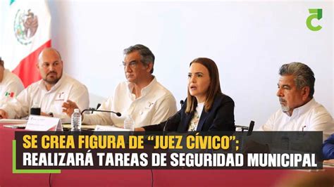 Se crea figura de Juez Cívico realizará tareas de seguridad municipal