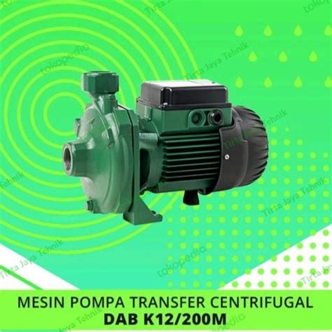 Jual Mesin Pompa Air Transfer Centrifugal Dab K Series K M New