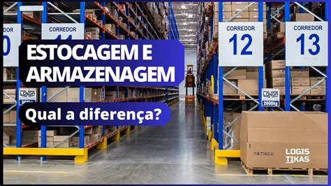 Qual A Diferen A Entre Estoque E Armazenagem