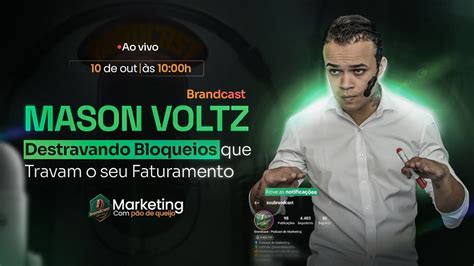 Como Destravar Bloqueios Que Travam O Seu Faturamento Mason Voltz