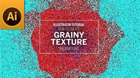 Illustrator Tutorial How To Create Grainy Textured Effect Background