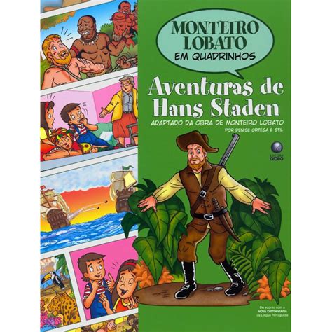 Livro Monteiro Lobato Em Quadrinhos Aventuras De Hans Staden