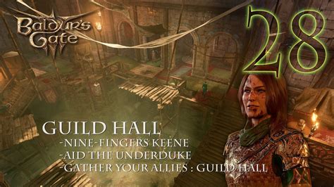 Baldurs Gate 3 Guild Hall Aid The Underduke Full Gameplay