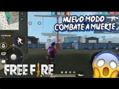 Jugando El Nuevo Modo Combate A Muerte Epico Video Youtube